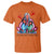 Orange Shirt Day T Shirt You Are Not Forgotten Native American Child - Wonder Print Shop