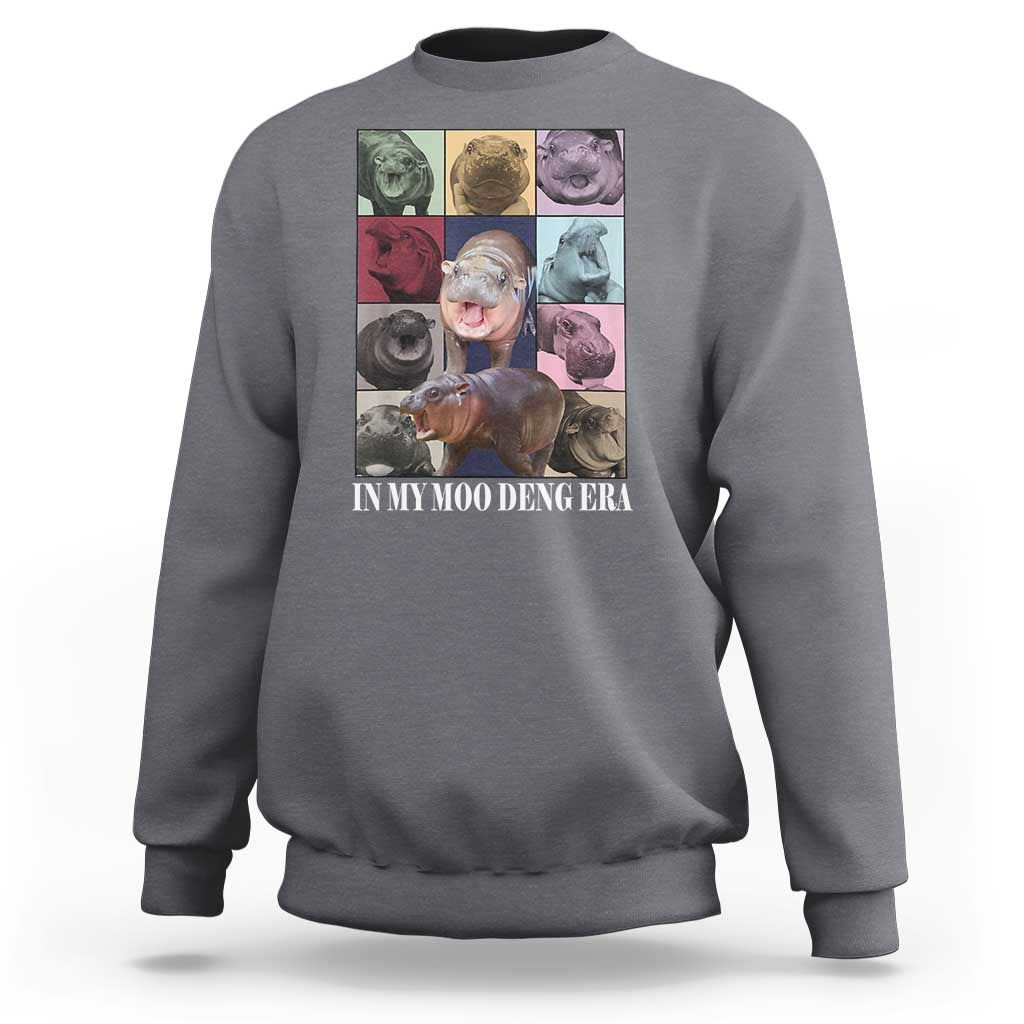 In My Moo Deng Era Sweatshirt Cute Pygmy Hippo - Wonder Print Shop
