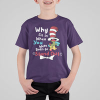 Autism Autistic Why Fit In When You Were Born to Stand Out Kid T-Shirt - Wonder Print Shop