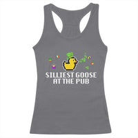 Funny St Patricks Day Racerback Tank Top Silliest Goose At The Pub Funny St. Patrick’s Day