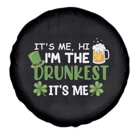 Funny St Patricks Day Drinking Spare Tire Cover It's Me Hi I'm The Drunkest Beers Lovers