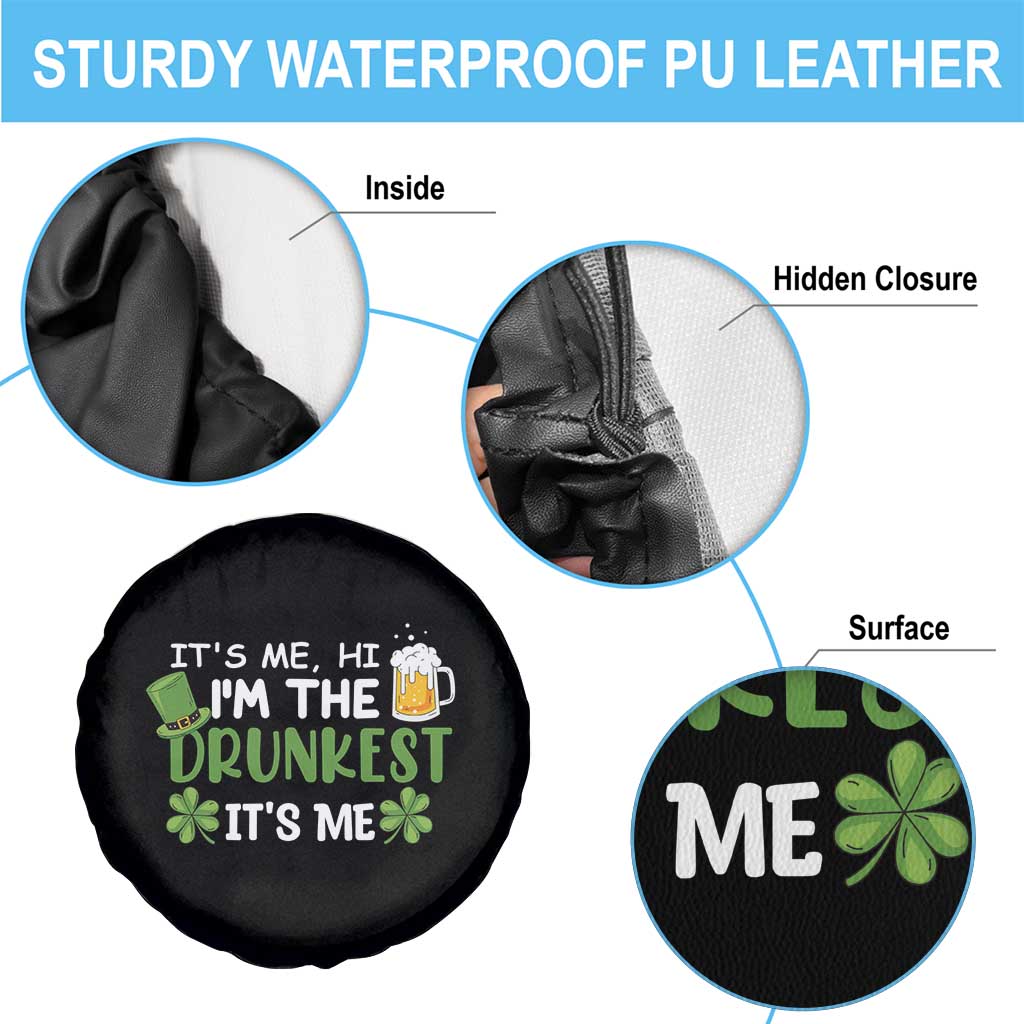 Funny St Patricks Day Drinking Spare Tire Cover It's Me Hi I'm The Drunkest Beers Lovers
