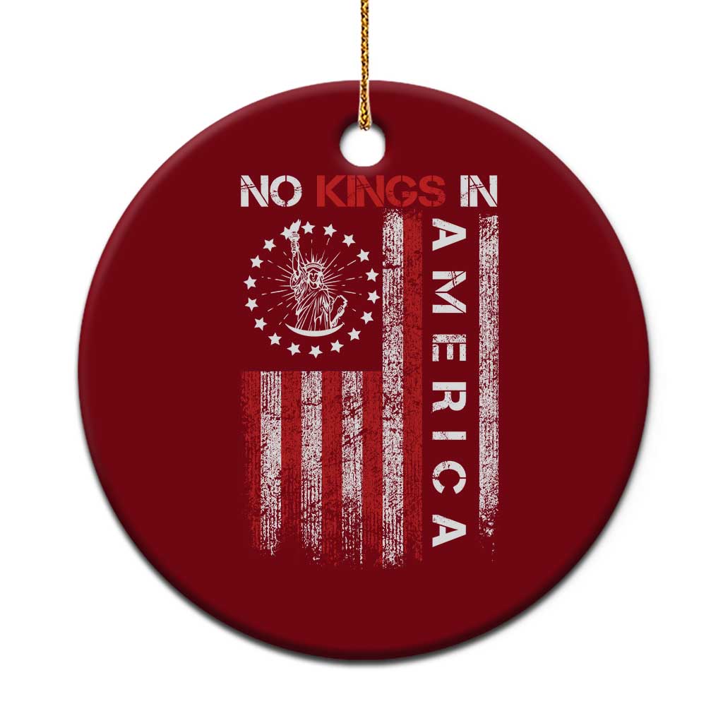 No Kings In America Ceramic Ornament Retro Freedom American Betsy Ross Flag - Wonder Print Shop