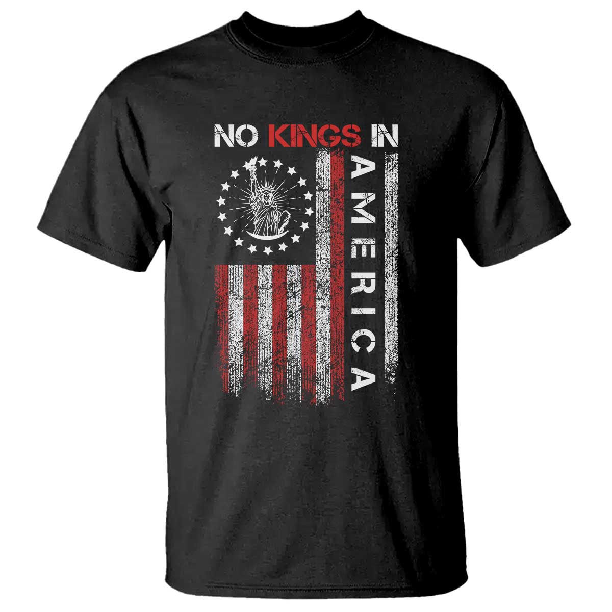 No Kings In America T Shirt Retro Freedom American Betsy Ross Flag