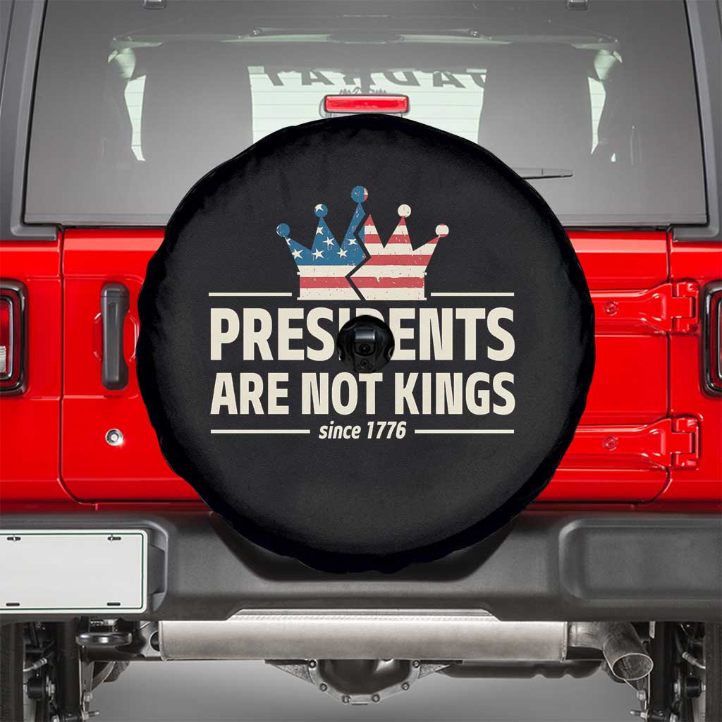 Presidents Are Not Kings Spare Tire Cover Since 1776 American Flag