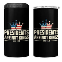 Presidents Are Not Kings 4 in 1 Can Cooler Tumbler Since 1776 American Flag