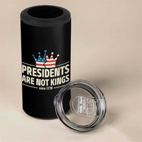 Presidents Are Not Kings 4 in 1 Can Cooler Tumbler Since 1776 American Flag