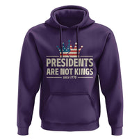Presidents Are Not Kings Hoodie Since 1776 American Flag