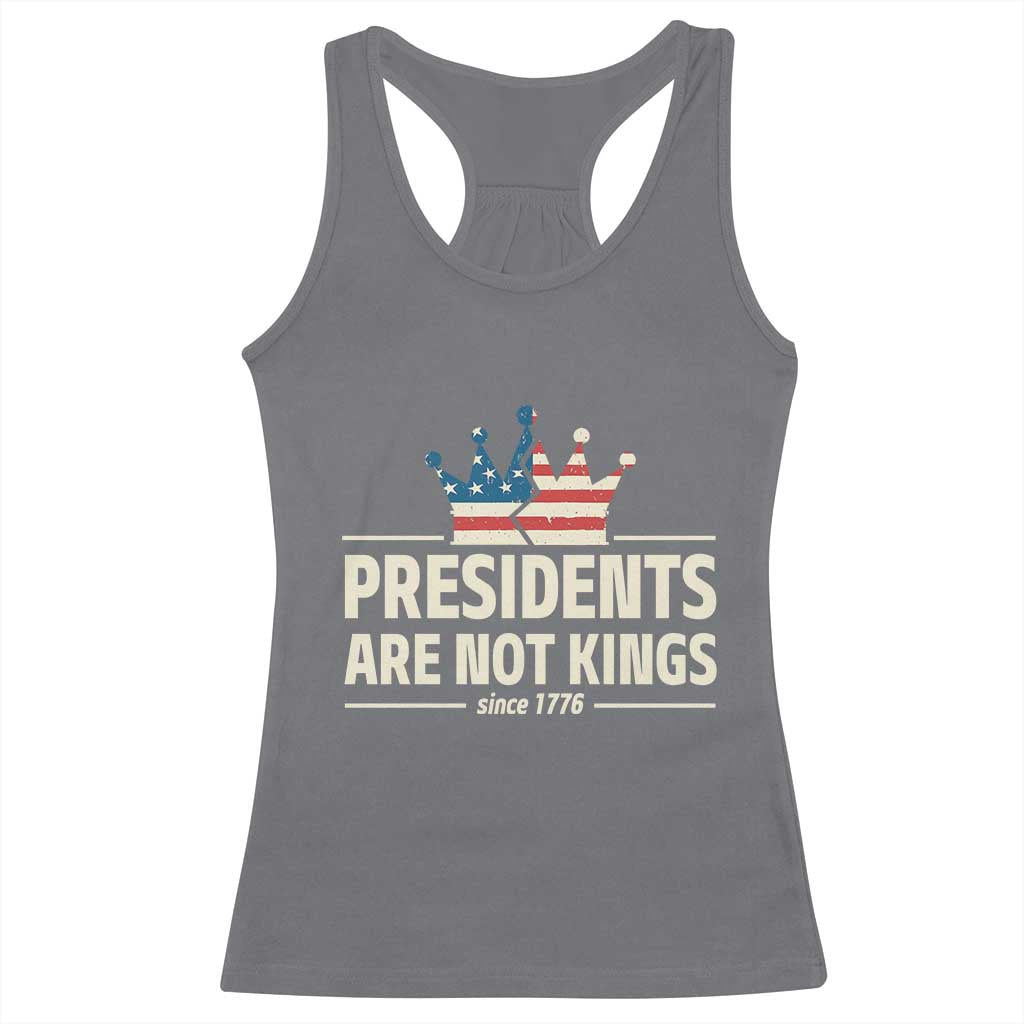Presidents Are Not Kings Racerback Tank Top Since 1776 American Flag
