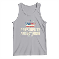 Presidents Are Not Kings Tank Top Since 1776 American Flag