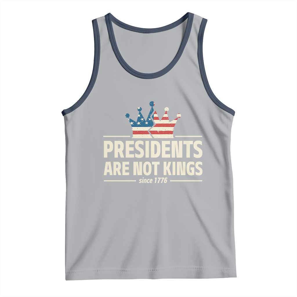 Presidents Are Not Kings Tank Top Since 1776 American Flag