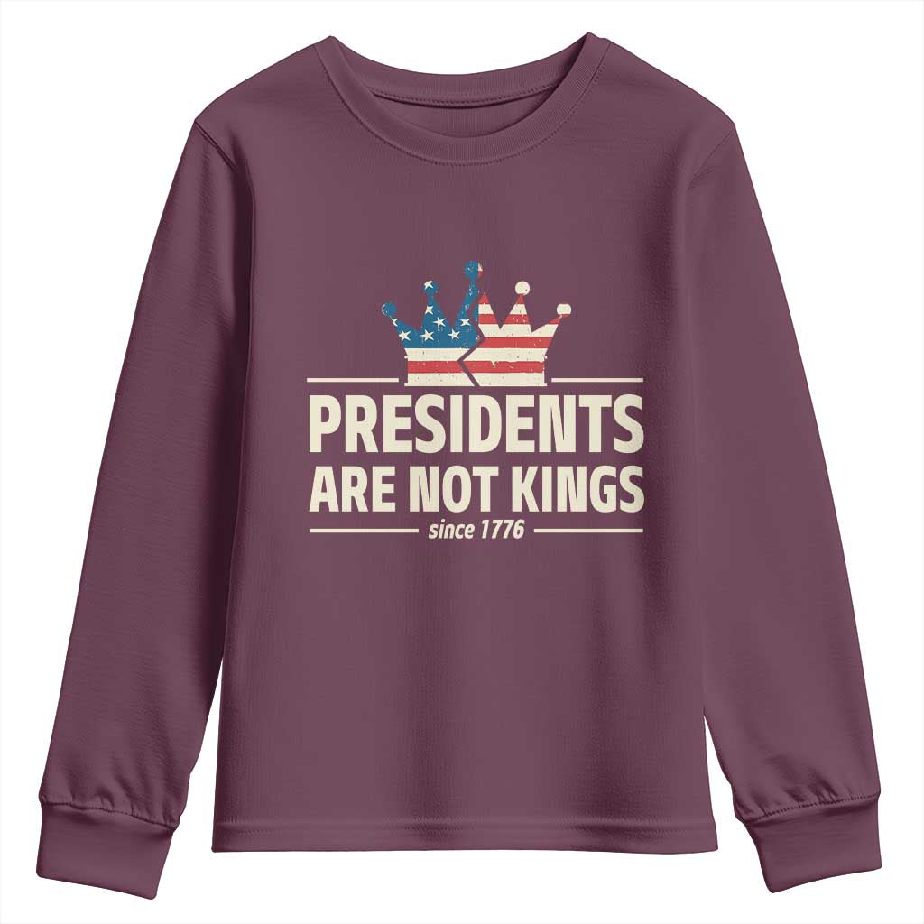 Presidents Are Not Kings Youth Sweatshirt Since 1776 American Flag