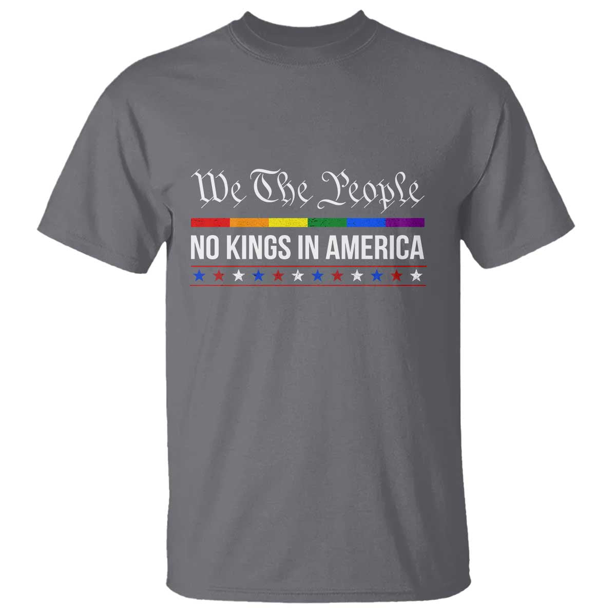 No Kings In America T Shirt We The People