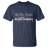 No Kings In America T Shirt We The People