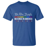 No Kings In America T Shirt We The People