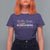 No Kings In America T Shirt For Women We The People