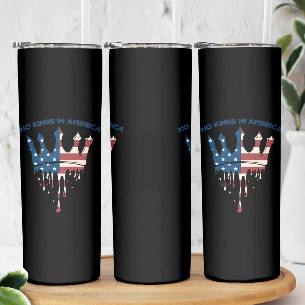 No Kings In America Skinny Tumbler Dripping Crown