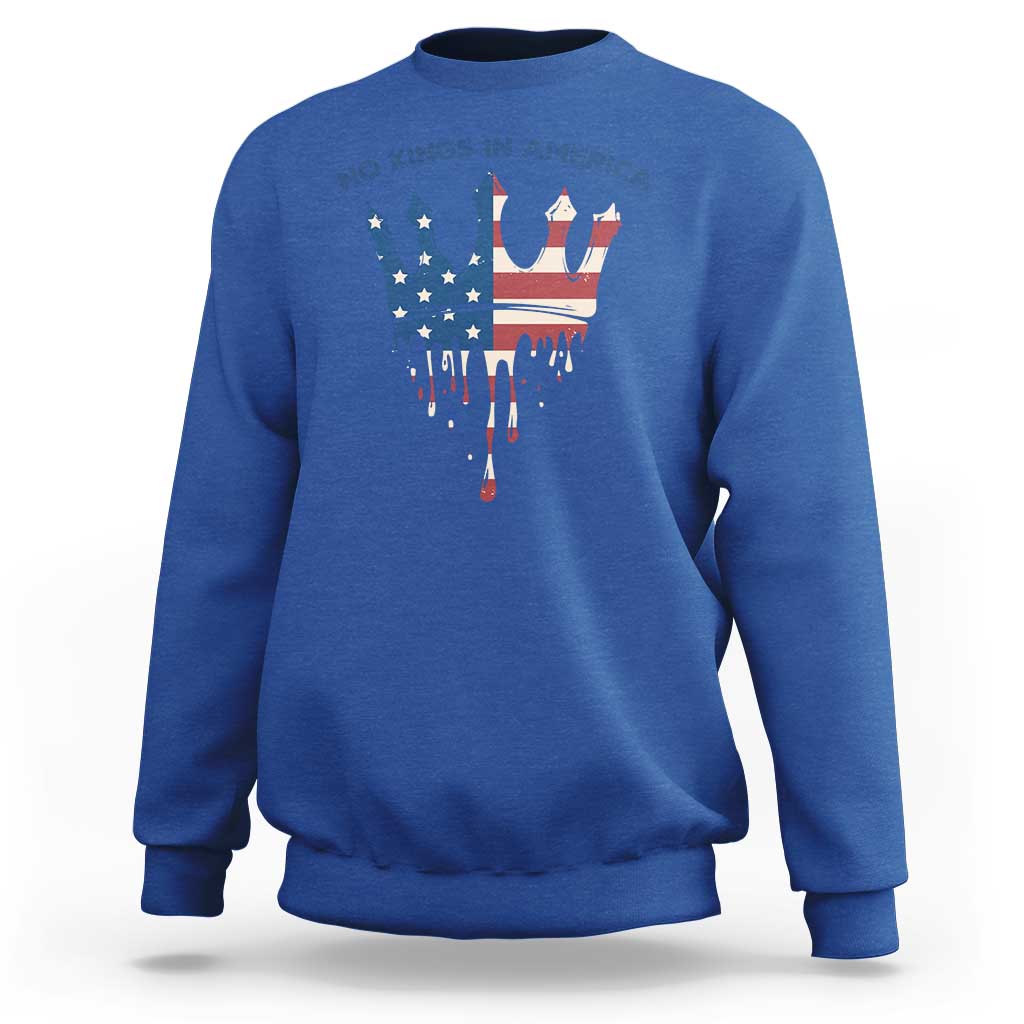 No Kings In America Sweatshirt Dripping Crown