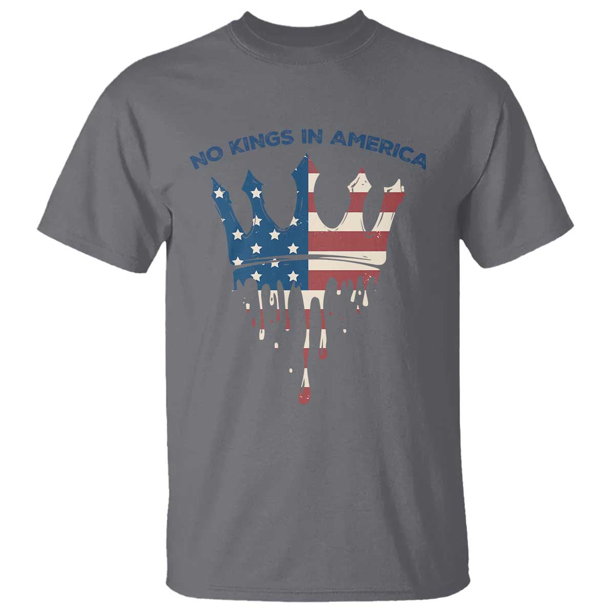 No Kings In America T Shirt Dripping Crown