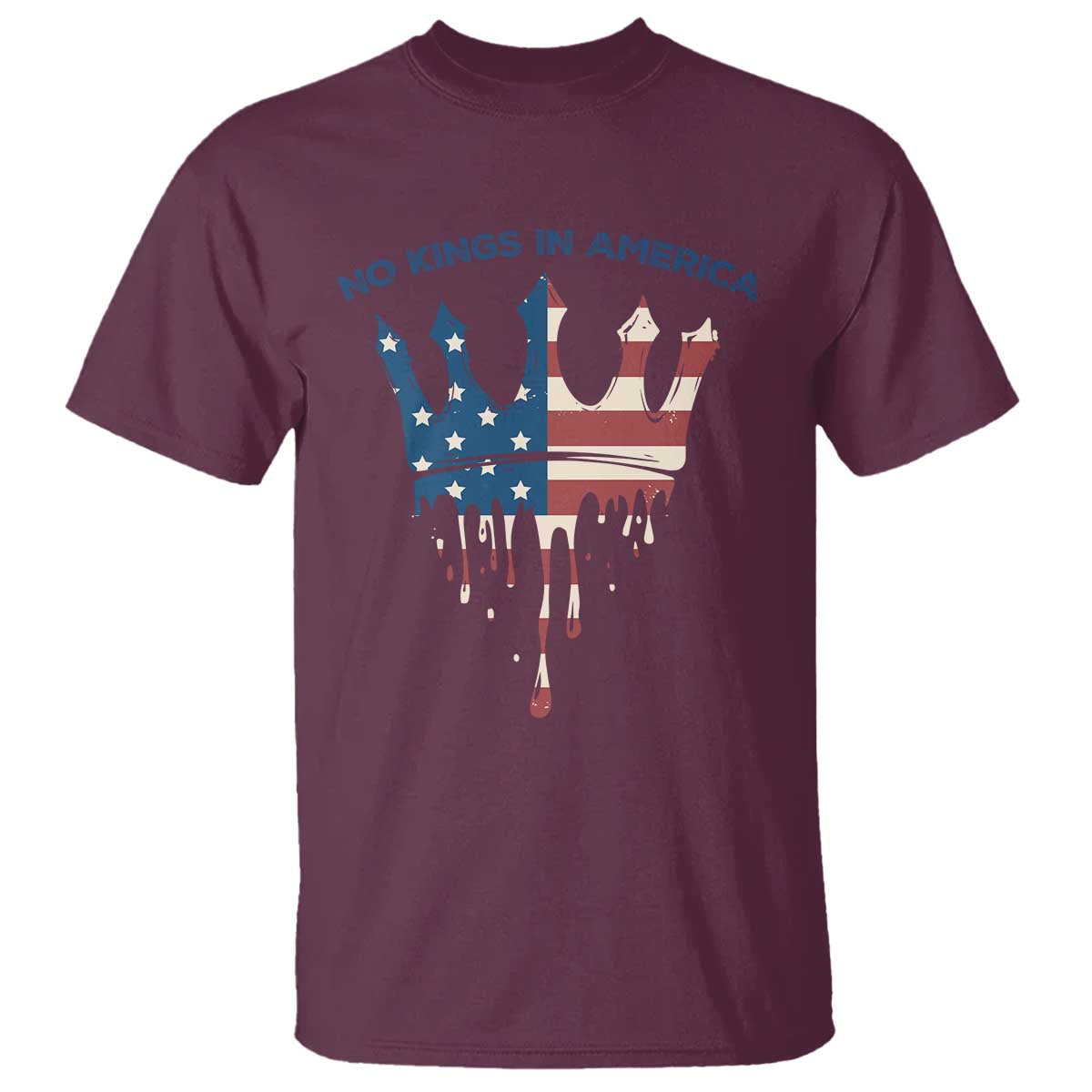 No Kings In America T Shirt Dripping Crown