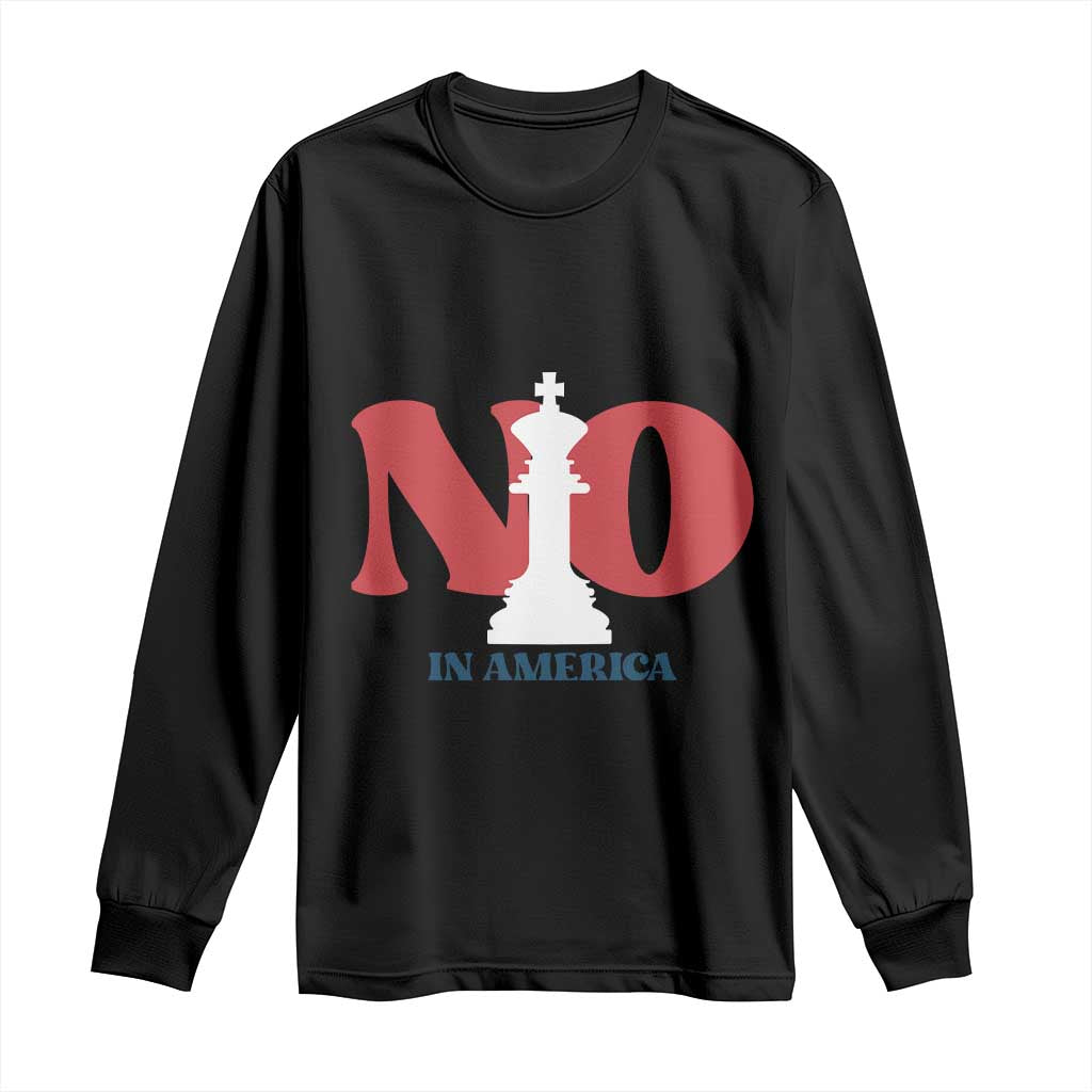 No Kings In America Chess Long Sleeve Shirt White King