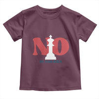 No Kings In America Chess Toddler T Shirt White King