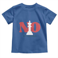 No Kings In America Chess Toddler T Shirt White King