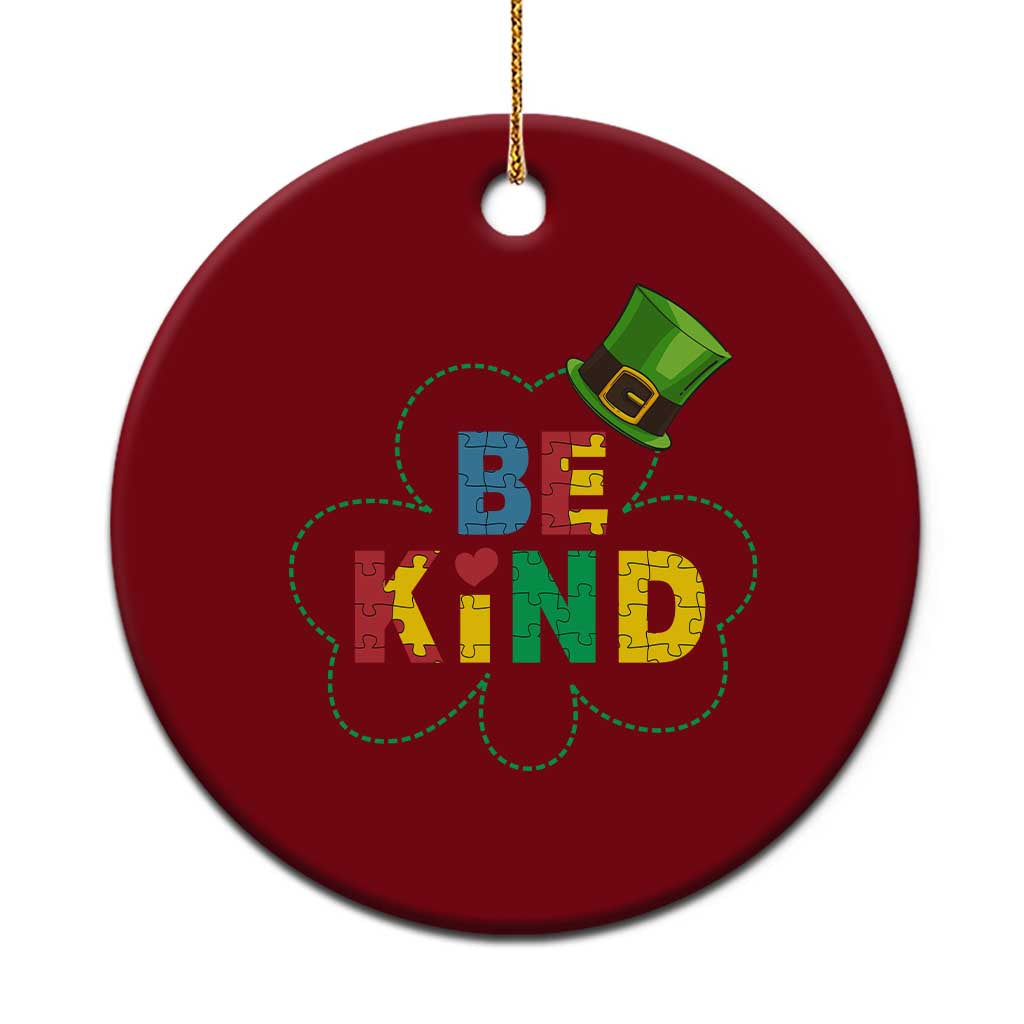 Lucky Shamrock Be Kind Ceramic Ornament Autism Leprechaun St Patricks Day - Wonder Print Shop