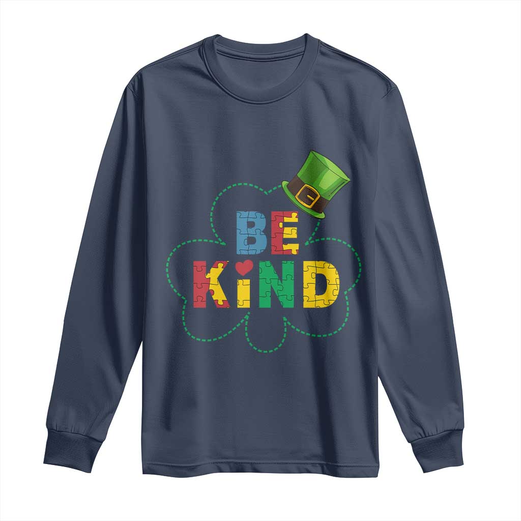 Lucky Shamrock Be Kind Long Sleeve Shirt Autism Leprechaun St Patricks Day