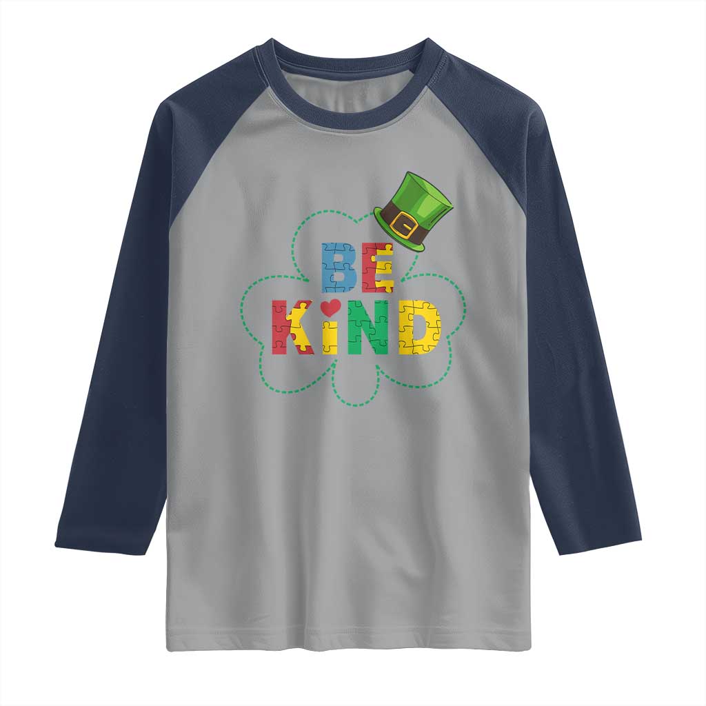 Lucky Shamrock Be Kind Raglan Shirt Autism Leprechaun St Patricks Day