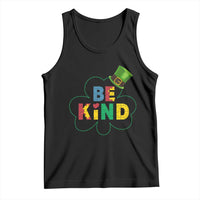 Lucky Shamrock Be Kind Tank Top Autism Leprechaun St Patricks Day