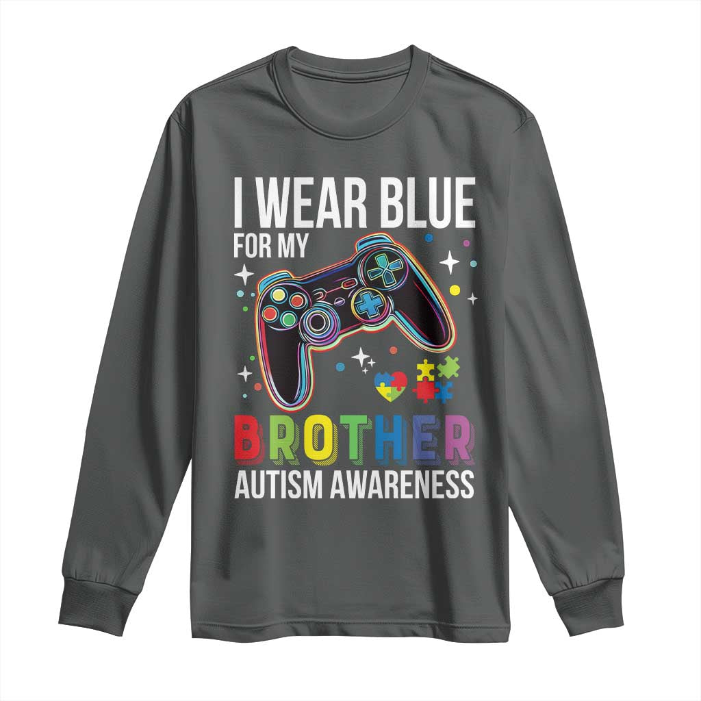 Autism Awareness Gamer Long Sleeve Shirt I Wear Blue for My Brother Video Game Family Support