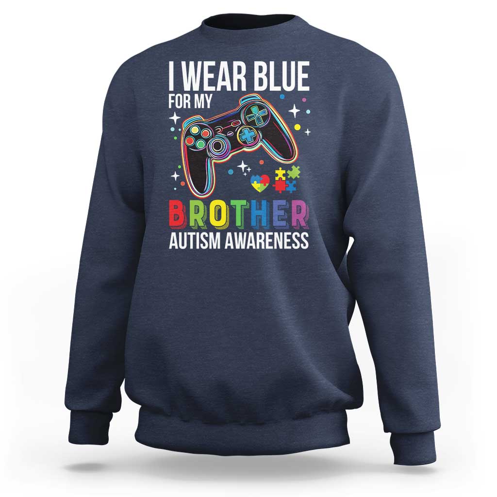 Autism Awareness Gamer Sweatshirt I Wear Blue for My Brother Video Game Family Support