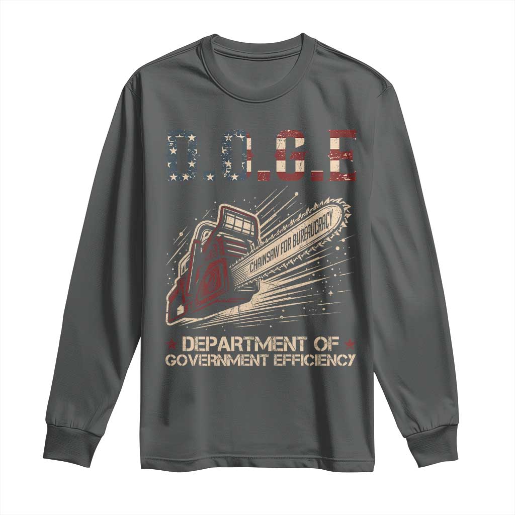 Chainsaw For Bureaucracy Long Sleeve Shirt Funny DOGE USA Flag