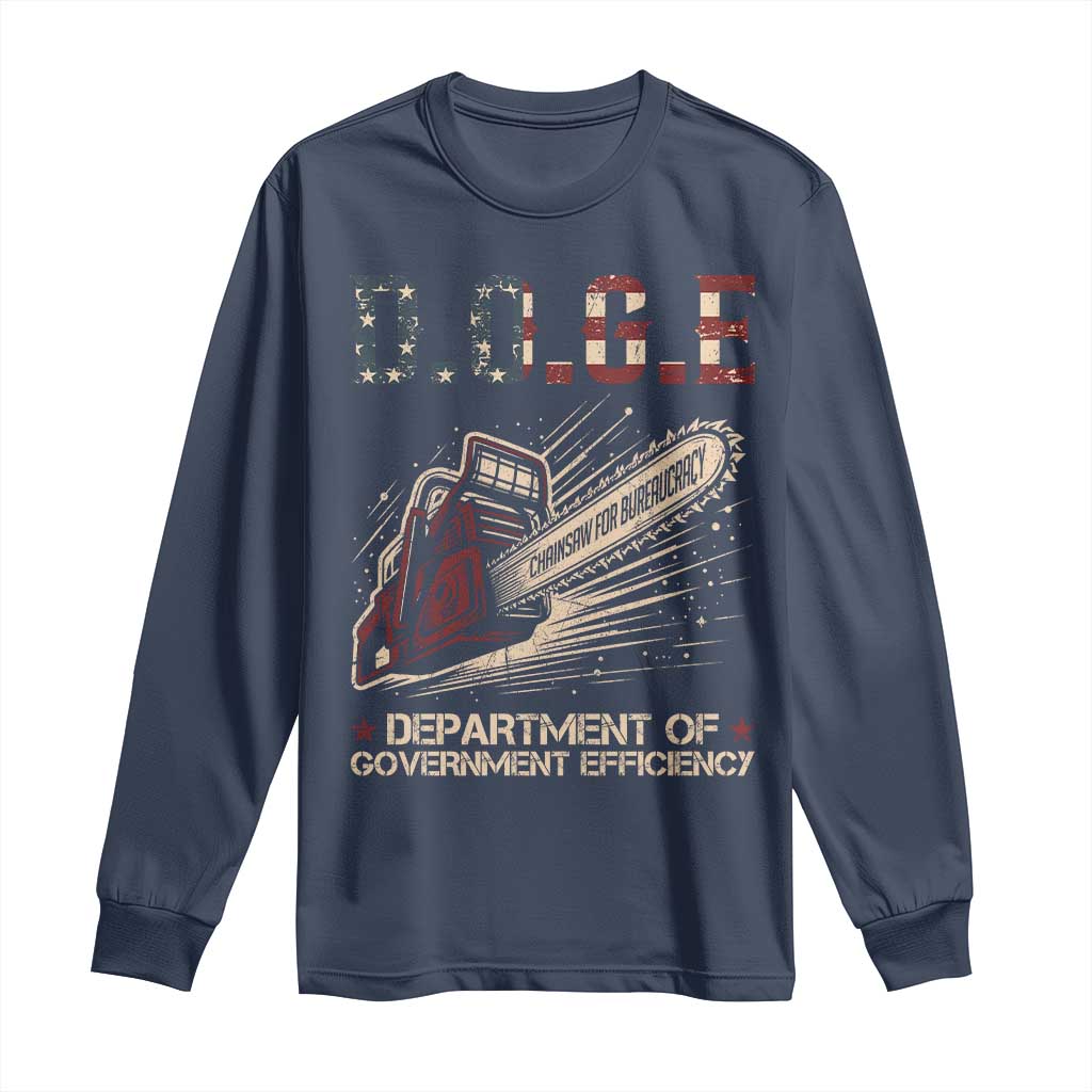 Chainsaw For Bureaucracy Long Sleeve Shirt Funny DOGE USA Flag