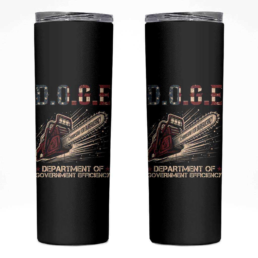 Chainsaw For Bureaucracy Skinny Tumbler Funny DOGE USA Flag