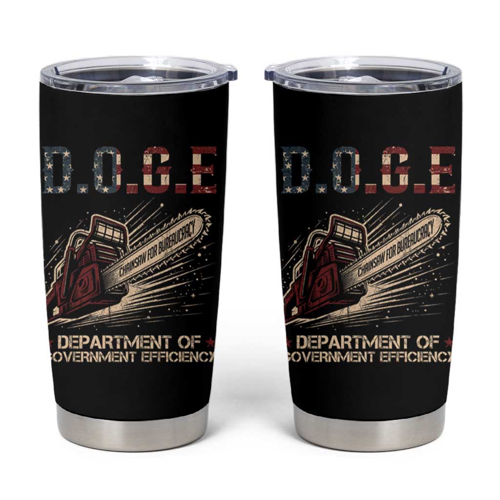 Chainsaw For Bureaucracy Tumbler Cup Funny DOGE USA Flag