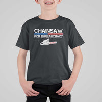Chainsaw For Bureaucracy T Shirt For Kid DOGE Department Of Government