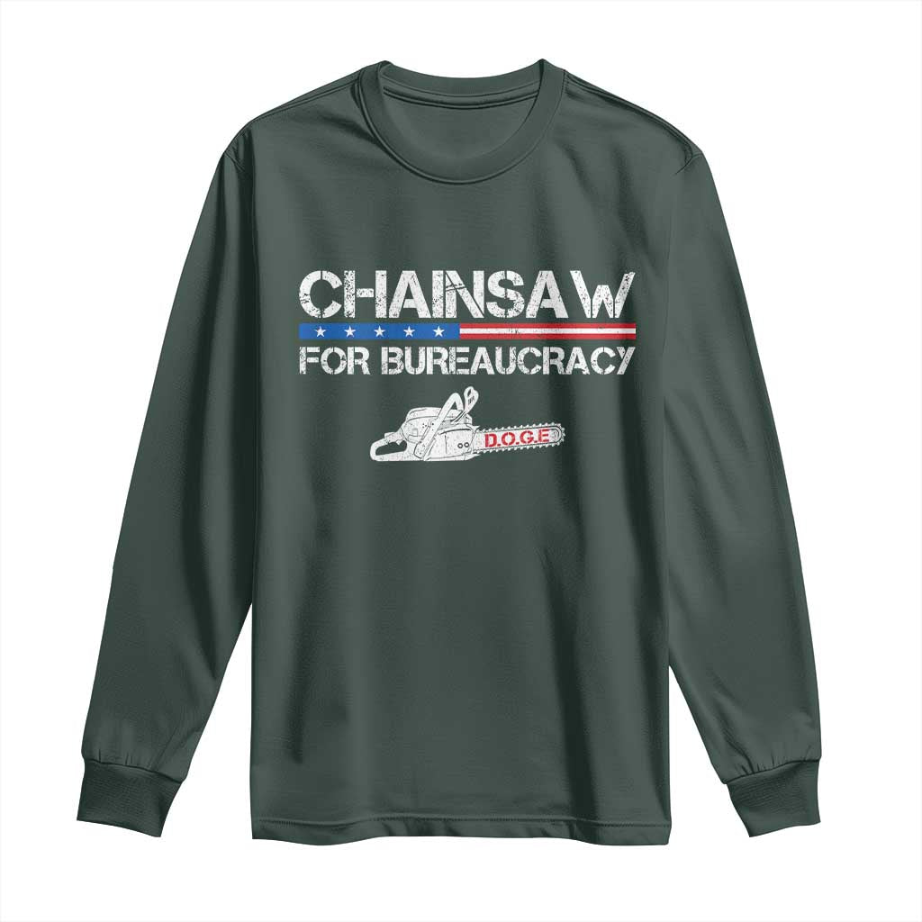 Chainsaw For Bureaucracy Long Sleeve Shirt DOGE Department Of Government
