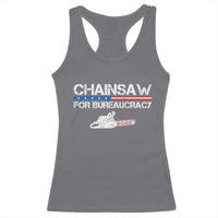 Chainsaw For Bureaucracy Racerback Tank Top DOGE Department Of Government