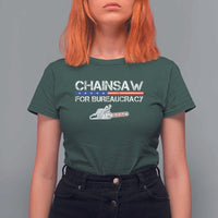 Chainsaw For Bureaucracy T Shirt For Women DOGE Department Of Government