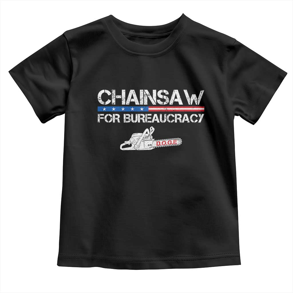 Chainsaw For Bureaucracy Toddler T Shirt DOGE Department Of Government