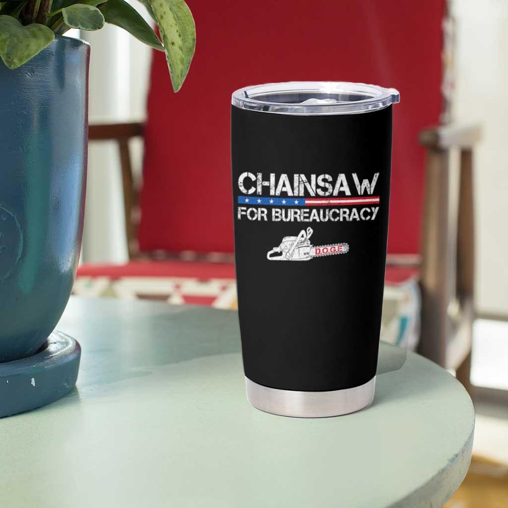 Chainsaw For Bureaucracy Tumbler Cup DOGE Department Of Government