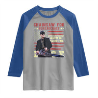 Chainsaw For Bureaucracy Raglan Shirt Cutting Government Waste In Record Time DOGE