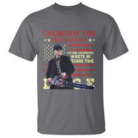 Chainsaw For Bureaucracy T Shirt Cutting Government Waste In Record Time DOGE