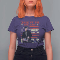 Chainsaw For Bureaucracy T Shirt For Women Cutting Government Waste In Record Time DOGE