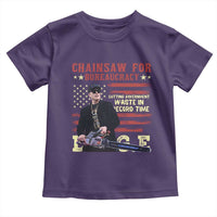Chainsaw For Bureaucracy Toddler T Shirt Cutting Government Waste In Record Time DOGE