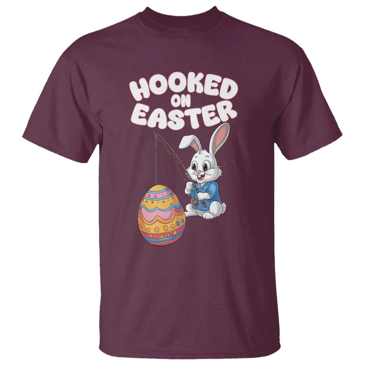 Cute Bunny Fishing T Shirt Hooked for Easter Eggs Funny Holiday