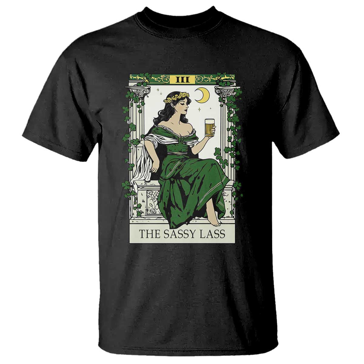 The Sassy Lass Tarot Card T Shirt Funny St Patrick's Day