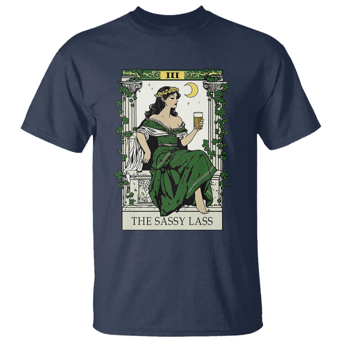 The Sassy Lass Tarot Card T Shirt Funny St Patrick's Day